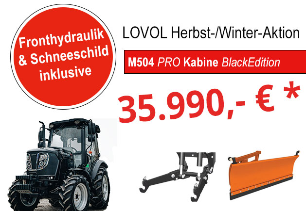 LOVOL Herbst-/Winteraktin M504 PRO Kabine mit Schneeschld